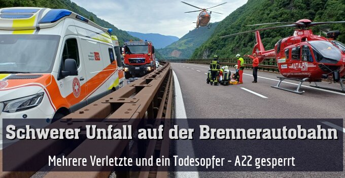 Mehrere Verletzte und ein Todesopfer - A22 gesperrt