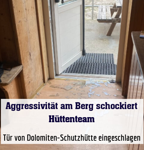 Tür von Dolomiten-Schutzhütte eingeschlagen
