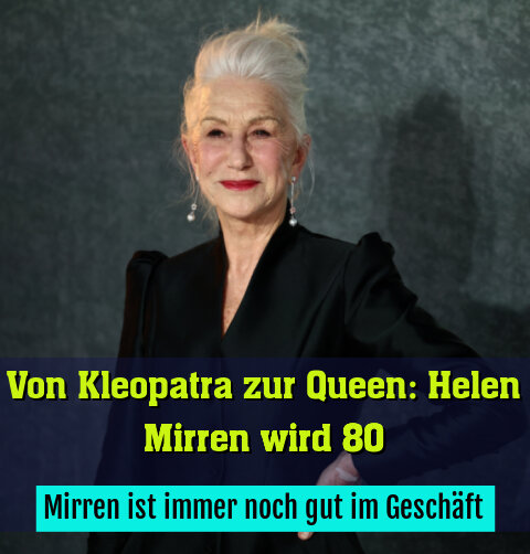Mirren ist immer noch gut im Geschäft