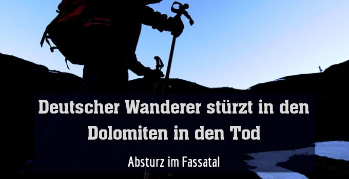 Absturz im Fassatal