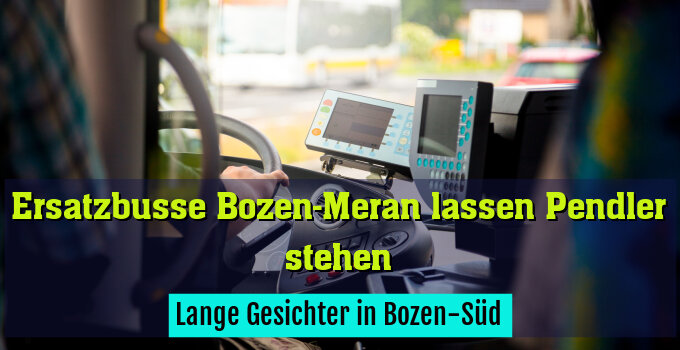 Lange Gesichter in Bozen-Süd
