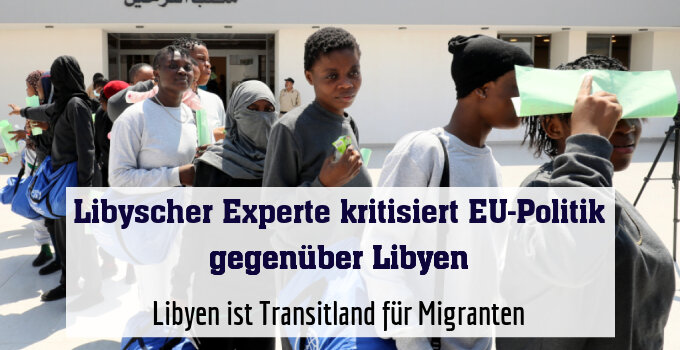 Libyen ist Transitland für Migranten