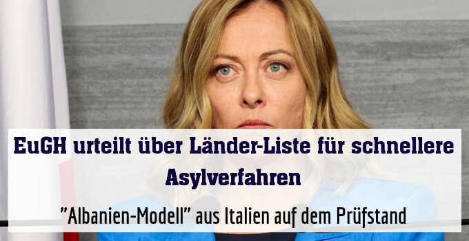 "Albanien-Modell" aus Italien auf dem Prüfstand