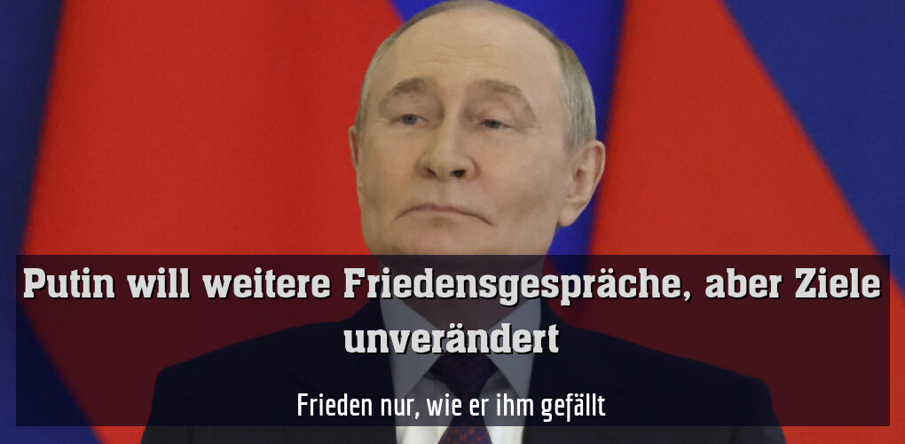 Frieden nur, wie er ihm gefällt