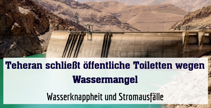 Wasserknappheit und Stromausfälle