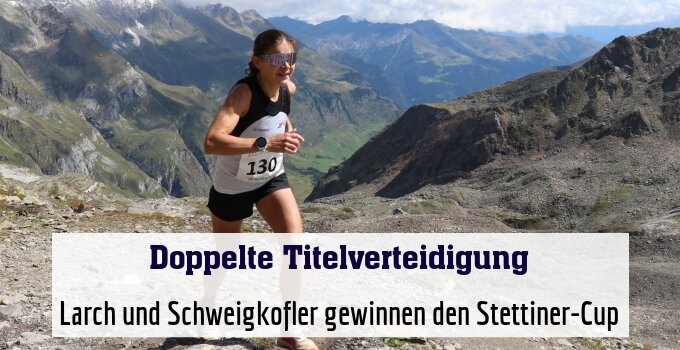 Larch und Schweigkofler gewinnen den Stettiner-Cup