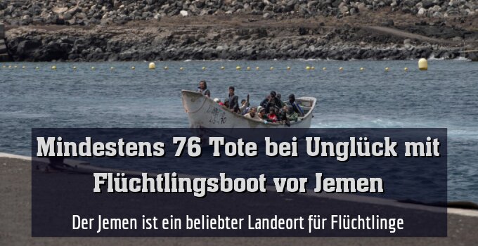 Der Jemen ist ein beliebter Landeort für Flüchtlinge