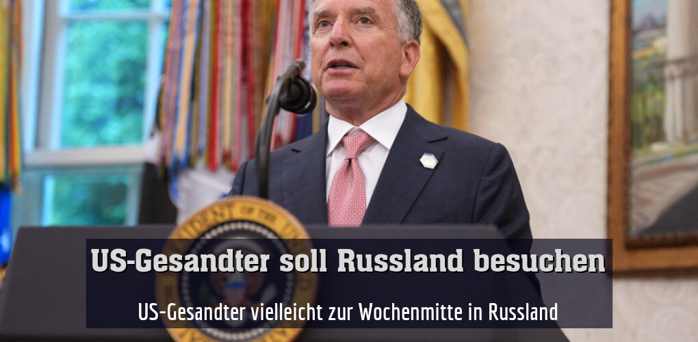 Witkoff soll zur Wochenmitte nach Russland reisen