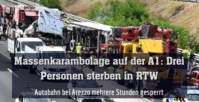 Autobahn bei Arezzo mehrere Stunden gesperrt