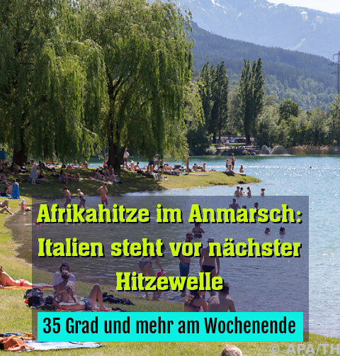 35 Grad und mehr am Wochenende