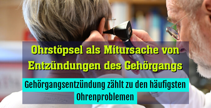 Gehörgangsentzündung zählt zu den häufigsten Ohrenproblemen