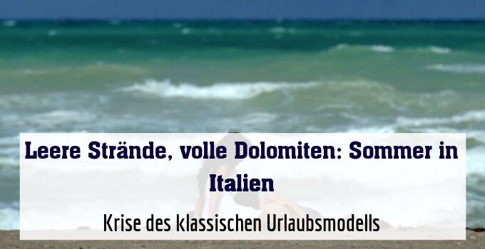 Krise des klassischen Urlaubsmodells