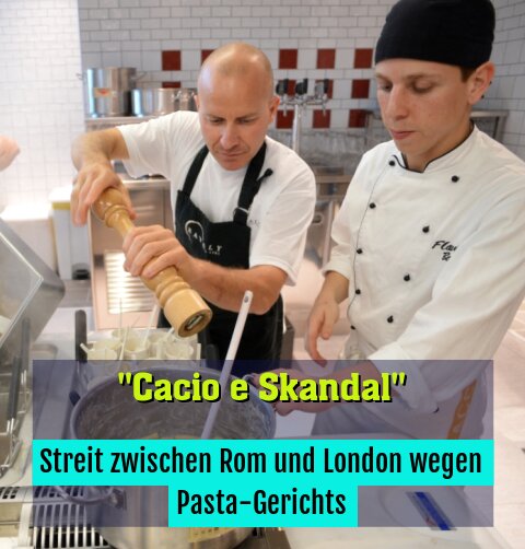 Streit zwischen Rom und London wegen Pasta-Gerichts