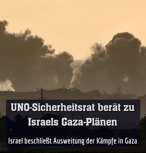 Israel beschließt Ausweitung der Kämpfe in Gaza
