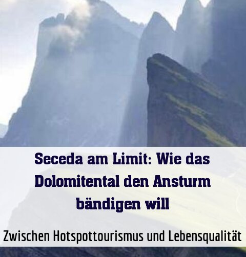 Zwischen Hotspottourismus und Lebensqualität