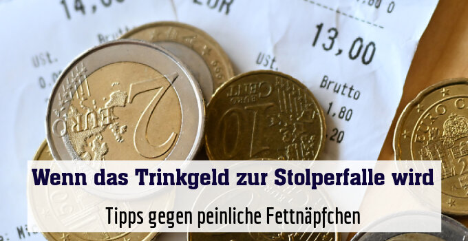 Tipps gegen peinliche Fettnäpfchen