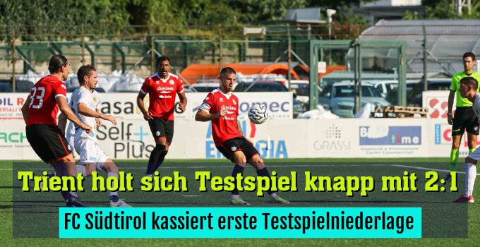 FC Südtirol kassiert erste Testspielniederlage
