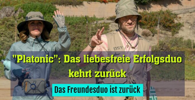Das Freundesduo ist zurück