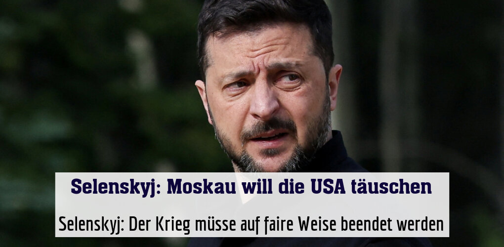 Selenskyj: Der Krieg müsse auf faire Weise beendet werden