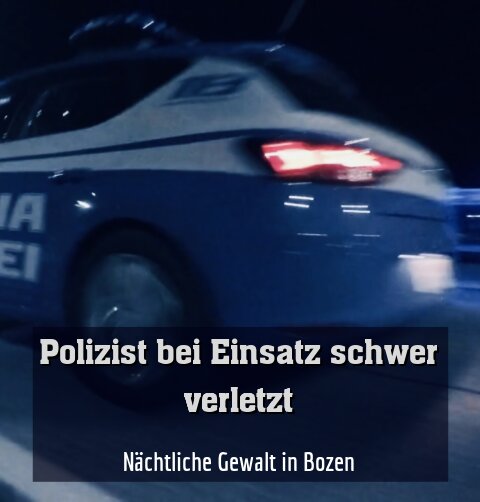 Nächtliche Gewalt in Bozen
