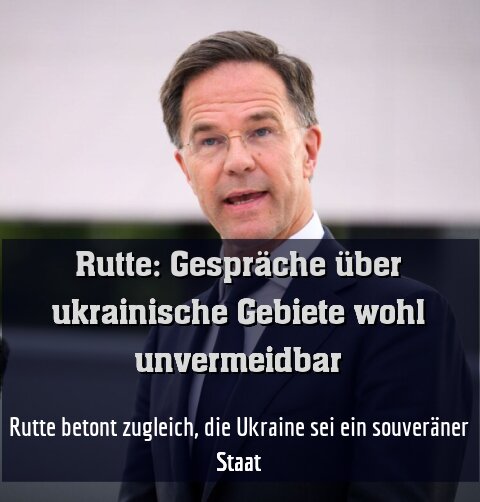 Rutte betont zugleich, die Ukraine sei ein souveräner Staat