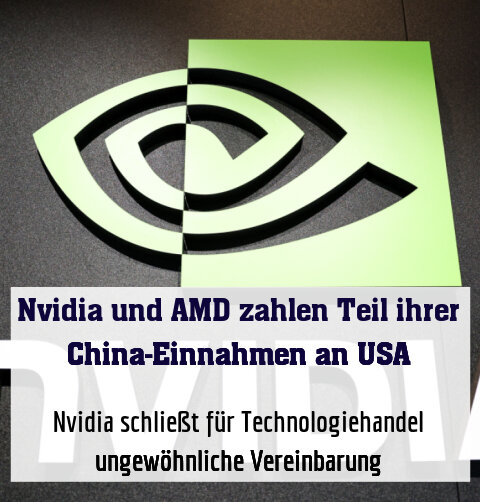 Nvidia schließt für Technologiehandel ungewöhnliche Vereinbarung