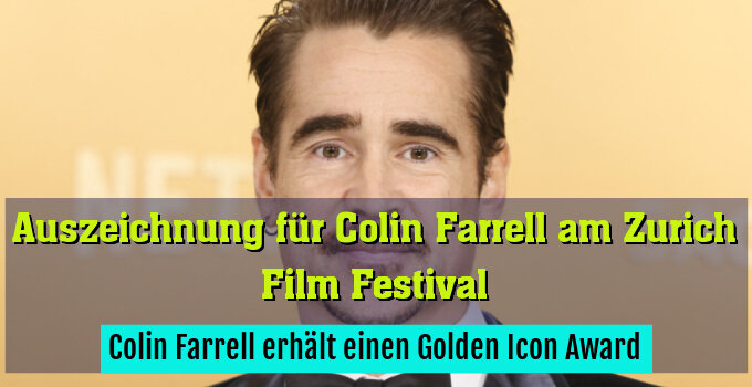 Colin Farrell erhält einen Golden Icon Award