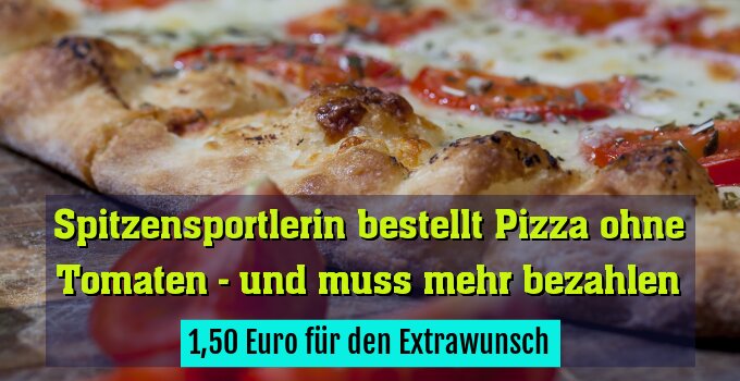 1,50 Euro für den Extrawunsch