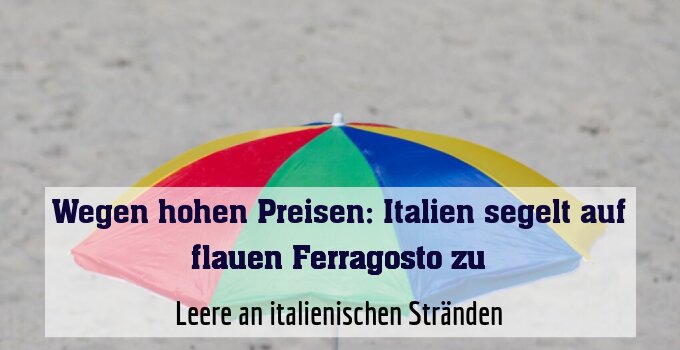 Leere an italienischen Stränden