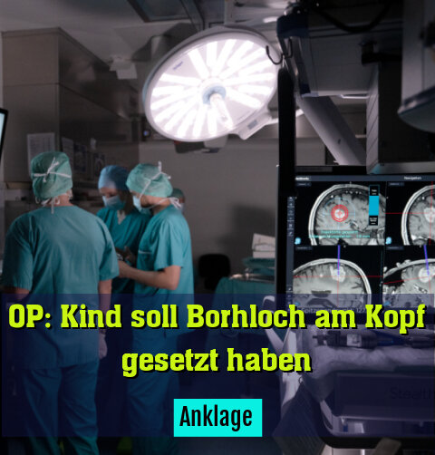 Bei der OP in Graz soll ein Kind das Borhloch am Kopf gesetzt haben