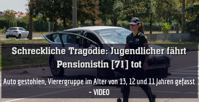 Auto gestohlen, Vierergruppe im Alter von 13, 12 und 11 Jahren gefasst – VIDEO