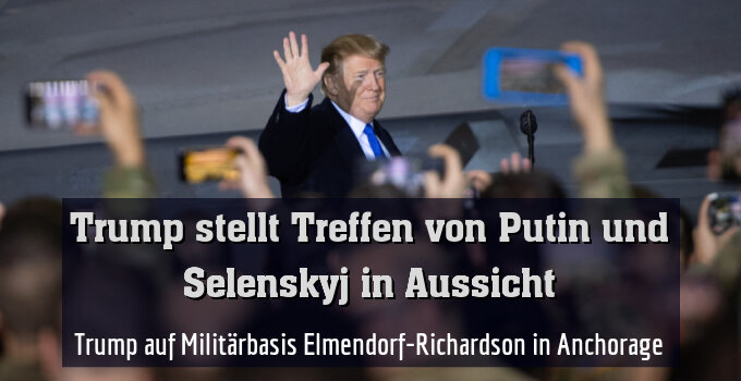Trump auf Militärbasis Elmendorf-Richardson in Anchorage (Archivbild)