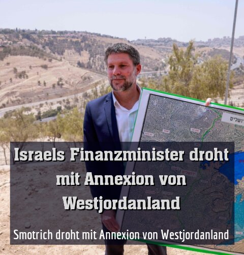 Rechtsextremer Minister Smotrich will neue Siedlungen bauen