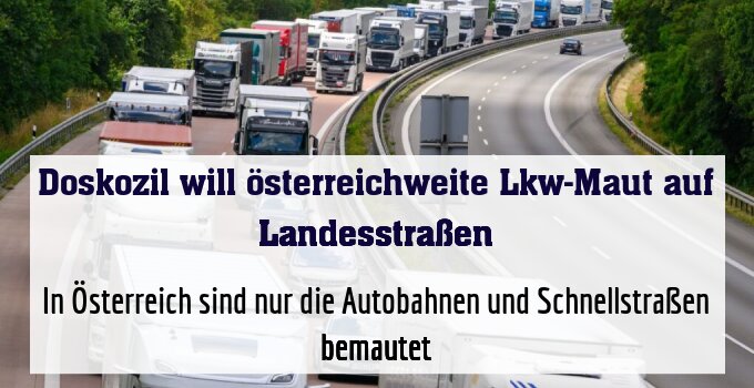 In Österreich sind nur die Autobahnen und Schnellstraßen bemautet