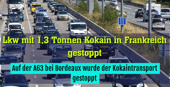 Auf der A63 bei Bordeaux wurde der Kokaintransport gestoppt