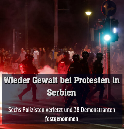 Sechs Polizisten verletzt und 38 Demonstranten festgenommen