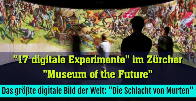 Das größte digitale Bild der Welt: "Die Schlacht von Murten"