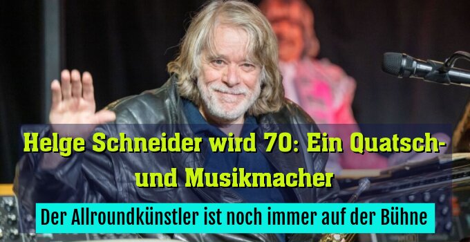 Der Allroundkünstler ist noch immer auf der Bühne