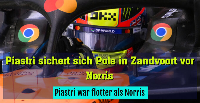 Piastri war flotter als Norris