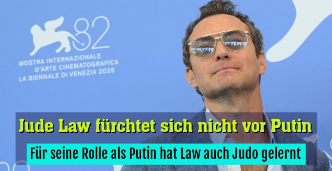 Für seine Rolle als Putin hat Law auch Judo gelernt