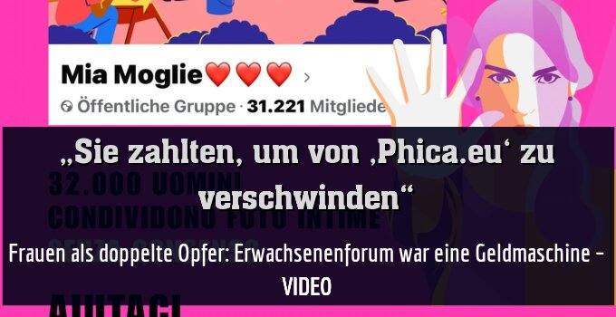 Frauen als doppelte Opfer: Erwachsenenforum war eine Geldmaschine – VIDEO