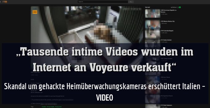 Skandal um gehackte Heimüberwachungskameras erschüttert Italien – VIDEO