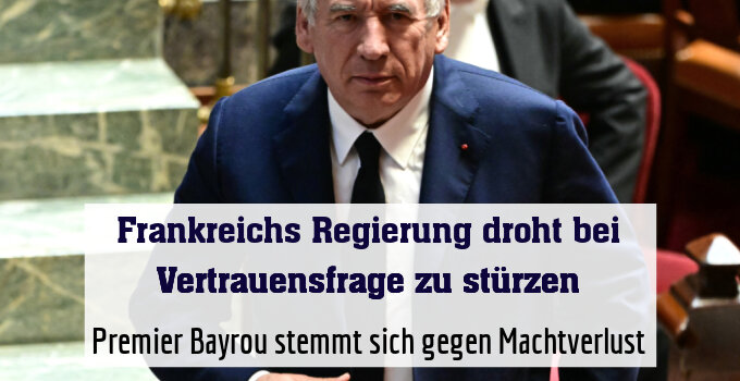 Sturz von Bayrous Regierung erwartet