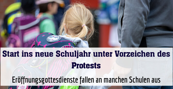 Eröffnungsgottesdienste fallen an manchen Schulen aus