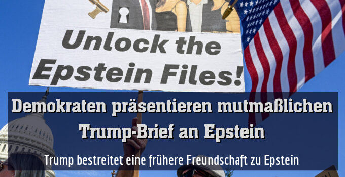 Trump bestreitet eine frühere Freundschaft zu Epstein