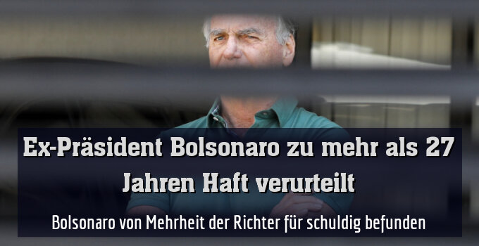 Bolsonaro von Mehrheit der Richter für schuldig befunden