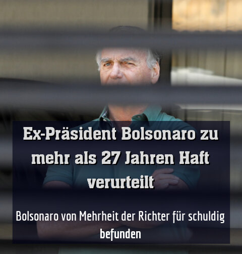 Bolsonaro von Mehrheit der Richter für schuldig befunden