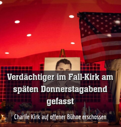 Charlie Kirk auf offener Bühne erschossen