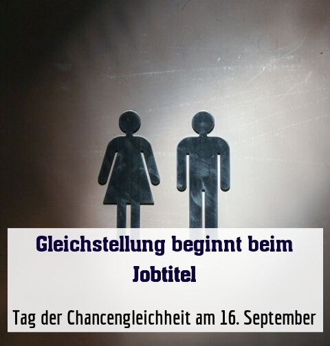 Tag der Chancengleichheit am 16. September