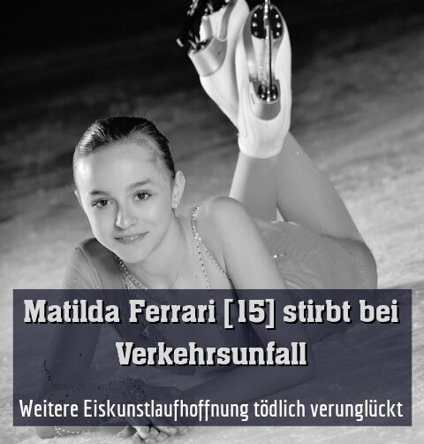 Weitere Eiskunstlaufhoffnung tödlich verunglückt